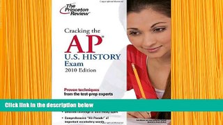 READ book Cracking the AP U.S. History Exam, 2010 Edition (College Test Preparation) Princeton