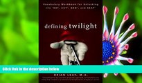 READ book Defining Twilight: Vocabulary Workbook for Unlocking the SAT, ACT, GED, and SSAT