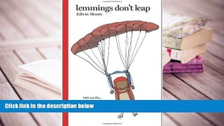 Download [PDF]  Lemmings Don t Leap: 180 Myths, Misconceptions, and Urban Legends Exploded Edwin
