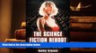 Read Online The Science Fiction Reboot: Canon, Innovation and Fandom in Refashioned Franchises