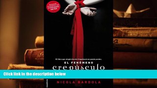 Read Online CREPUSCULO. EL FENOMENO (Spanish Edition) Nicola Bardola  TRIAL EBOOK