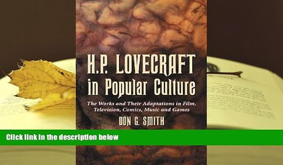 Audiobook  H.P. Lovecraft in Popular Culture: The Works and Their Adaptations in Film, Television,