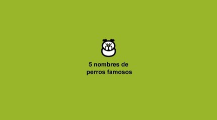 Nombres de perros famosos
