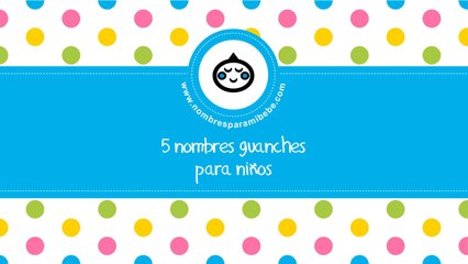Nombres guanches para niños