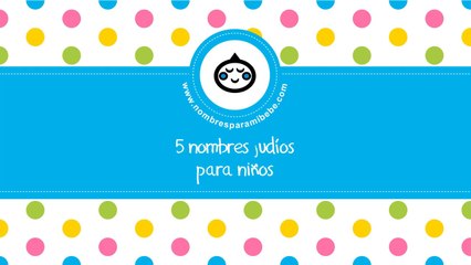 Nombres judios para niños