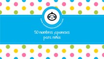 50 nombres japoneses para niños - los mejores nombres para tu bebé - www.nombresparamibebe.com
