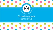 50 nombres para niños por D - los mejores nombres de bebé - www.nombresparamibebe.com