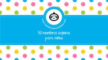 50 nombres seguros para niños - nombres más populares en EEUU desde 1880 - www.nombresparamibebe.com