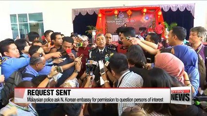 Download Video: Malaysian police ask N. Korean embassy for permission to question persons of interest