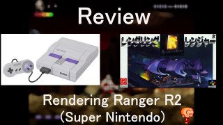 Rendering Ranger R² (Super Nintendo) - Review