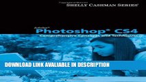 Download ePub Adobe Photoshop CS4: Comprehensive Concepts and Techniques (Available Titles Skills