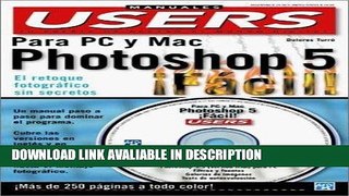 Download ePub Photoshop 5 Facil En Colores, Para PC y Mac, Con CD-ROM: Manuales Users, en Espanol