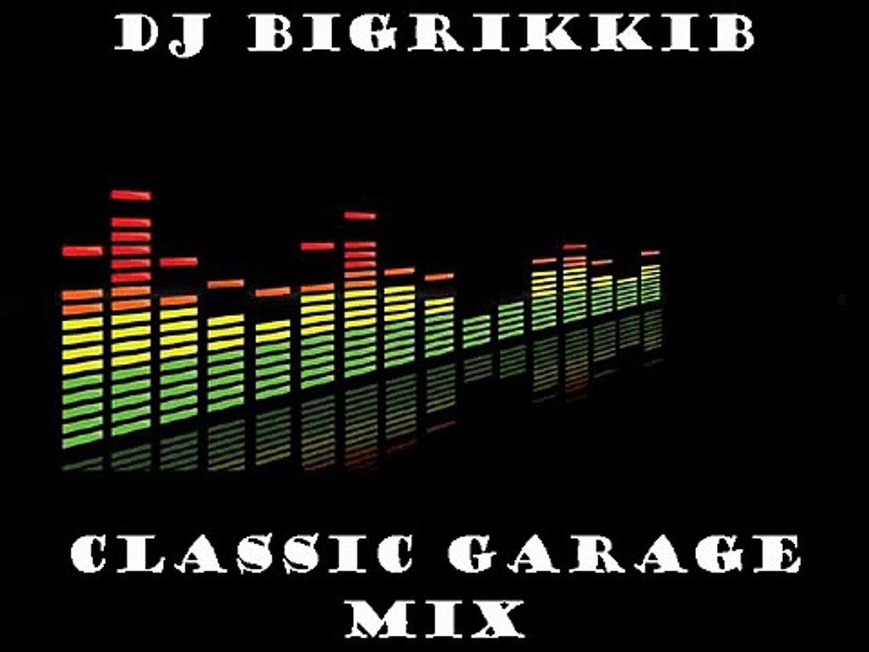 Classic Garage Mix
