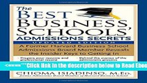 Read The Best Business Schools  Admissions Secrets: A Former Harvard Business School Admissions