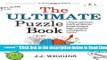 Read The Ultimate Puzzle Book: Mazes, Brain Teasers, Logic Puzzles, Math Problems, Visual