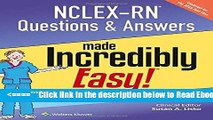 Read NCLEX-RN Questions   Answers Made Incredibly Easy (Incredibly Easy! Series®) Best Book