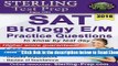 Read Sterling SAT Biology E/M Practice Questions: High Yield SAT Biology E/M Questions Best Book