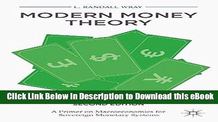 eBook Free Modern Money Theory: A Primer on Macroeconomics for Sovereign Monetary Systems Free