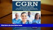 Best Ebook  CGRN Exam Study Guide: Test Prep and Practice Questions for the Certification for