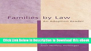 eBook Free Families by Law: An Adoption Reader Free Online