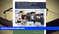 Kindle eBooks  Practicing the Art of Leadership: A Problem-Based Approach to Implementing the