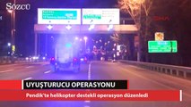 Pendik'te uyuşturucu operasyonu