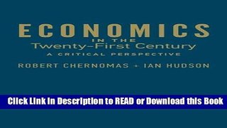 Best PDF Economics in the Twenty-First Century: A Critical Perspective (UTP Insights) Online PDF