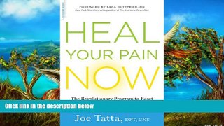 PDF [DOWNLOAD] Heal Your Pain Now: The Revolutionary Program to Reset Your Brain and Body for a
