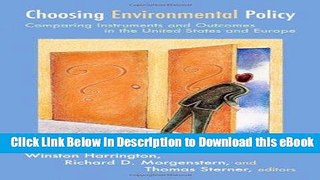 EBOOK ONLINE Choosing Environmental Policy: Comparing Instruments and Outcomes in the United