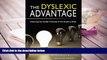 Kindle eBooks  The Dyslexic Advantage: Unlocking the Hidden Potential of the Dyslexic Brain PDF