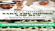 eBook Free Take the Money and Run: Sovereign Wealth Funds and the Demise of American Prosperity