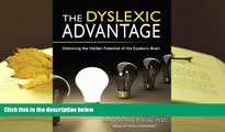 Kindle eBooks  The Dyslexic Advantage: Unlocking the Hidden Potential of the Dyslexic Brain  BEST