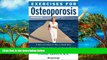 BEST PDF  Exercises for Osteoporosis, Third Edition: A Safe and Effective Way to Build Bone