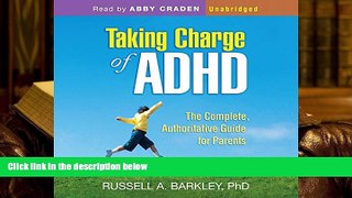 Kindle eBooks  Taking Charge of ADHD: The Complete, Authoritative Guide for Parents (Third