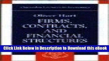 eBook Free Firms, Contracts, and Financial Structure (Clarendon Lectures in Economics) Free