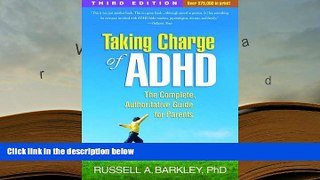 Kindle eBooks  Taking Charge of ADHD, Third Edition: The Complete, Authoritative Guide for Parents