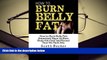 PDF [DOWNLOAD] How to Burn Belly Fat: Smartest Ways to Burn Body Fat Fast and Reveal Your Six Pack