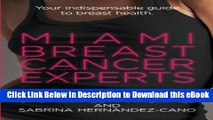 PDF Free Miami Breast Cancer Experts: Your Indispensable Guide to Breast Health Popular Collection