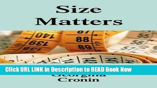 eBook Free Size Matters: Especially If You Weigh 330 Lbs! Free Online