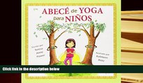 BEST PDF  Abece de Yoga para Ninos   (Spanish Edition) Teresa Anne Power  Trial Ebook