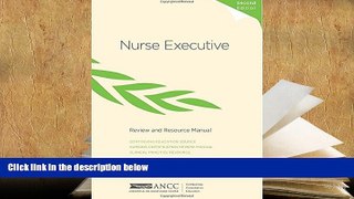 Popular Book  Nurse Executive Review and Resource Manual  For Full