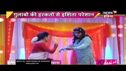 Gulaabo Ki Harkaton Se Ishita Preshan!! YHM 24th February 2017