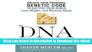 PDF Free The DNA Restart: Unlock Your Personal Genetic Code to Eat for Your Genes, Lose Weight,