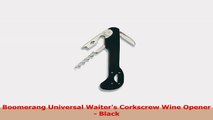 Boomerang Universal Waiters Corkscrew Wine Opener  Black 6fa32dd7