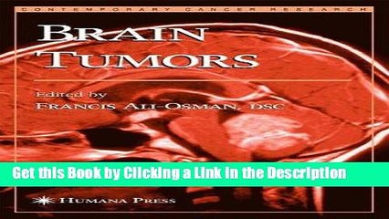 Download Video: PDF [FREE] DOWNLOAD Brain Tumors (Contemporary Cancer Research) [DOWNLOAD] ONLINE