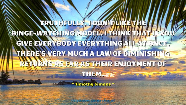 Timothy Simons Quotes #3
