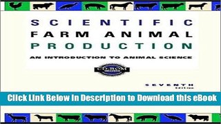 Free ePub Scientific Farm Animal Production: An Introduction to Animal Science (7th Edition) Read