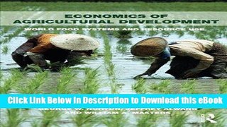 eBook Free Economics of Agricultural Development: 2nd Edition (Routledge Textbooks in