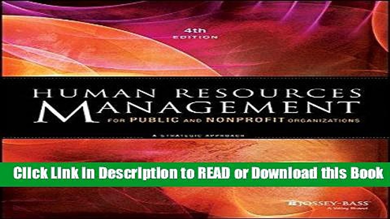 Download Free Human Resources Management for Public and Nonprofit Organizations: A Strategic