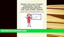 Best Ebook  How to get every Earned Value question right on the PMP® Exam: 50  PMP® Exam Prep